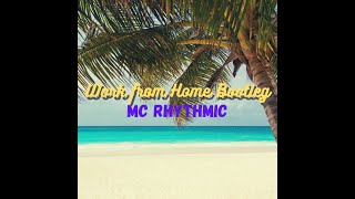 Fifth Harmony - Work from Home (MC Rhythmic Bootleg)