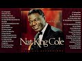 Nat King Cole Greatest Hits 2020 - The Very Best Of Nat King Cole - Nat King Cole Playlist