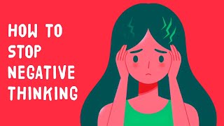 How Overthinking Effects Your Brain & How to Stop Automatic Negative Thoughts