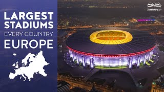 🌍 Largest Stadiums from Every European Country