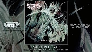 Watch Maze Of Sothoth Multiple Eyes video