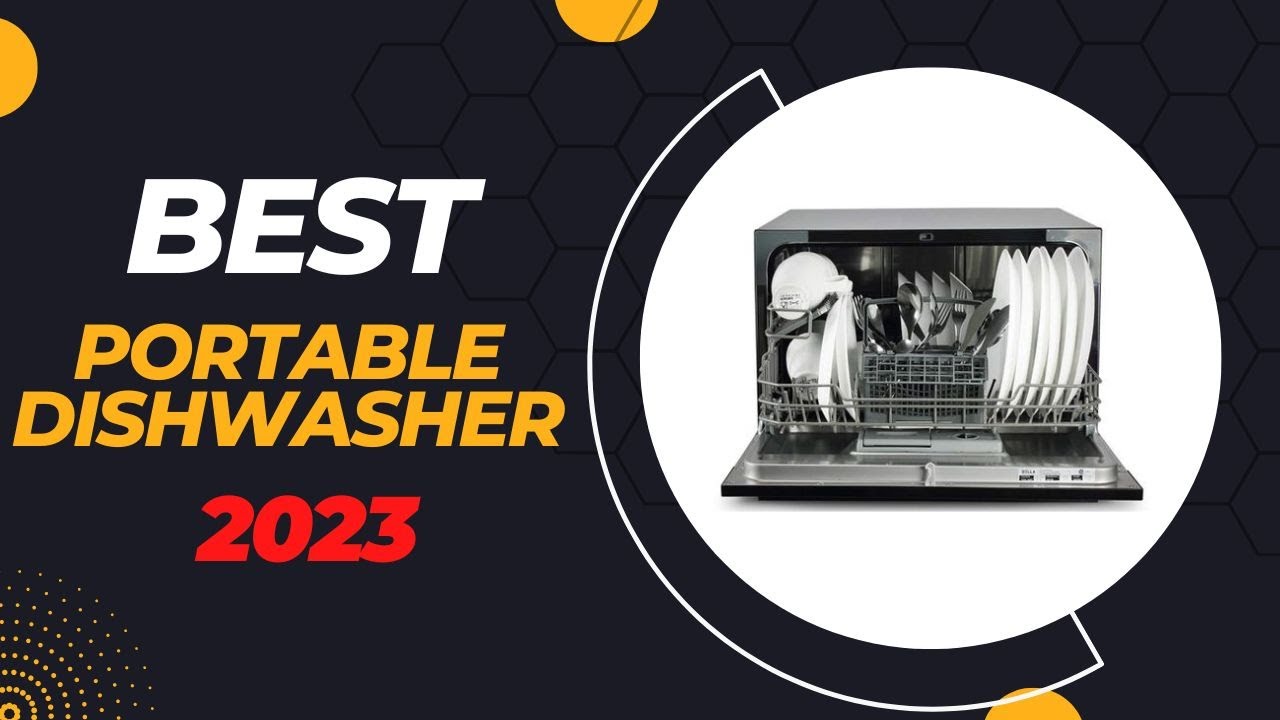 5 Best Portable Dishwasher for Kitchen 2023 The 5 Best Countertop