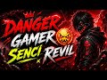 Danger gamer senci revil in Danger gamer