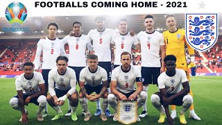 England Euro 2020 - It’s Coming Home! | 2021 Edition