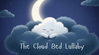 The Cloud Bed Lullaby | Ambient Instrumental Music for Sleep & Focus
