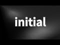 initial