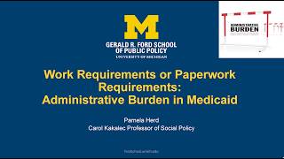 Work Requirements or Paperwork Requirements: Administrative Burdens in Medicaid