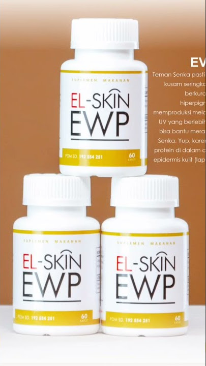 Testimoni El-skin EWP