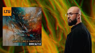 Mary's Land, Yampolsky - Breath ( LTU Records )