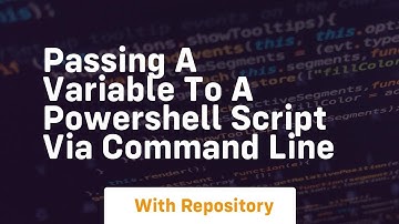 passing a variable to a powershell script via command line