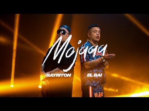 Bayriton x El BAI - Mojaaa (Video Oficial)