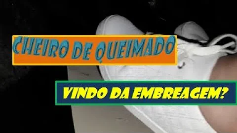 O que fazer quando queima a embreagem?
