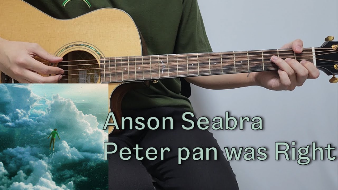 Anson Seabra - Peter Pan Was Right 기타 l 코드 l 커버 l 악보 l 기타레슨 l 타브악보 l Guitar cover l Acoustic l Chord
