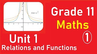 Grade 11 Maths Unit 1 Relations and Functions Part 1 | New Curriculum
