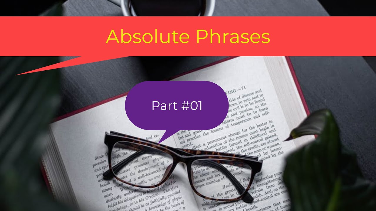 Absolute phrases || Part-01 || with S.Khan - YouTube