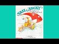Sail Away ⛵️ read aloud by Storytime Magic with Kylie