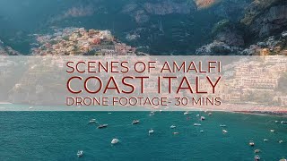 Scenes of Amalfi Coast Italy Drone Footage 30 mins