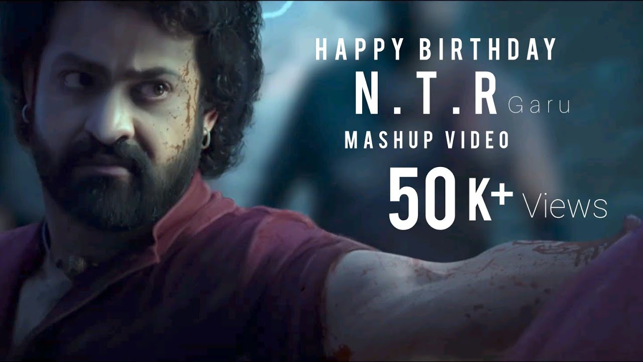 NTR birthday best mashup and WhatsApp status video...🤩..from team madhi creations.. 