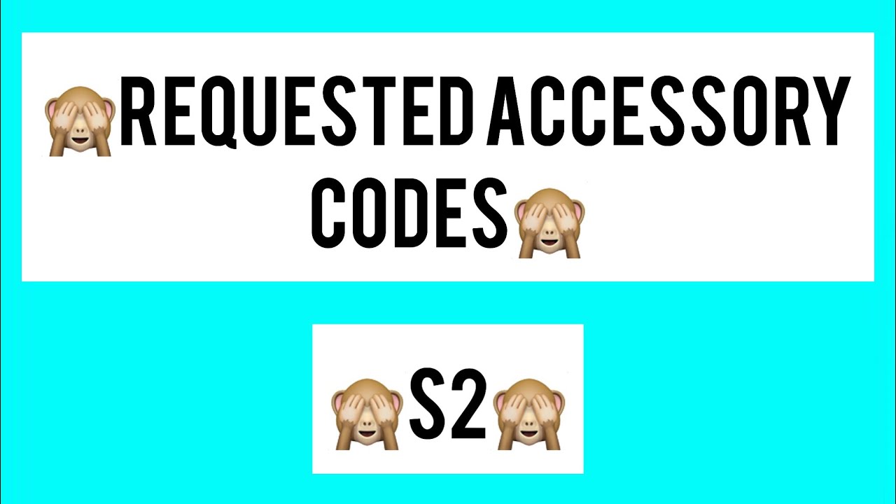 Requested Accessory Codes Youtube - roblox hughschool code for cat ears 3 roblox codes