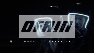 “Make It, Break It” by Ofrin