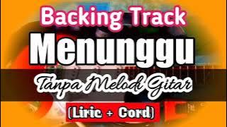 Backing Track Menunggu Tanpa Melodi Gitar