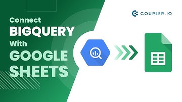 How to Connect BigQuery to Google Sheets  | Ultimate Guide