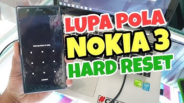 LUPA POLA KUNCI LAYAR NOKIA 3 (TA 1032) HARD RESET VIA RECOVERY