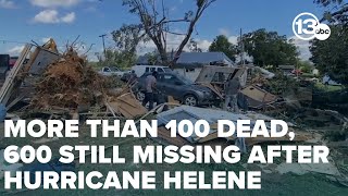 More than 100 dead, 600 still missing after Hurricane Helene