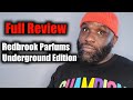 Full Review: Redbrook Parfums Underground Edition.