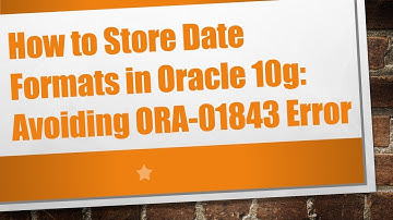 How to Store Date Formats in Oracle 10g: Avoiding ORA-01843 Error