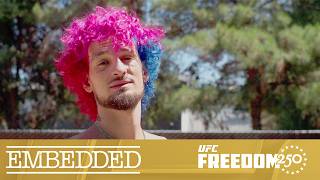 UFC Freedom 250: Embedded | Episode 4