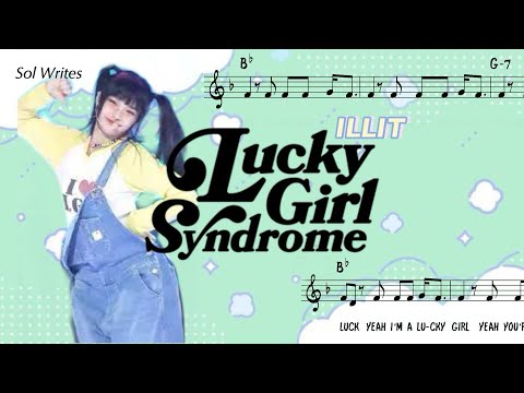 Lucky Girl Syndrome (ENG Lead Sheet - Chords & Lyrics Rom.) - ILLIT