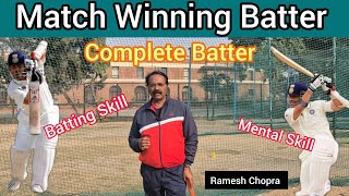 Match Winning Batter Cricket Mein Batter Ka Mental Aur Batting Skill Complete Batter 