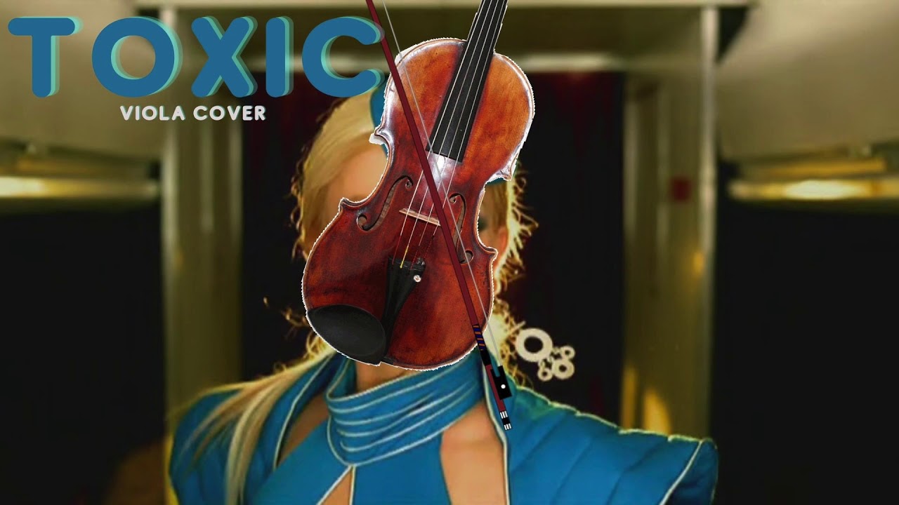 Toxic (Britney Spears) Viola Cover YouTube