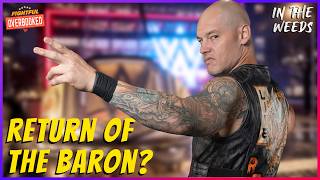 Baron Corbin Heading Back To WWE? | In The Weeds 5/18/25