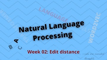 Natural language processing (Spring 2021) Week 02 Minimum edit distance