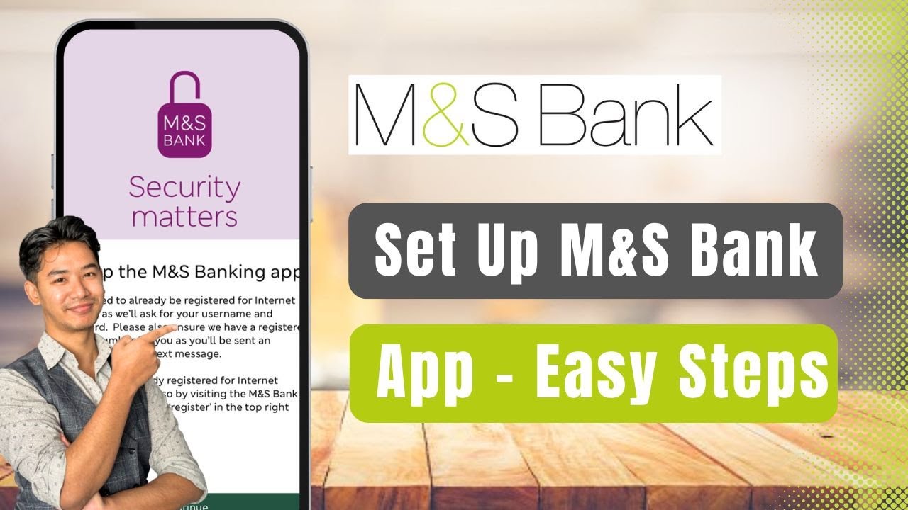 How to Set Up M&S Banking App !