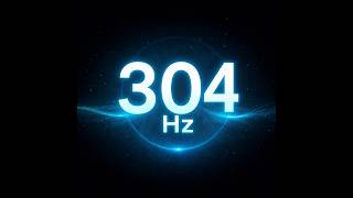 ⒽⓏ304 Hz FREQUENCY PURE TONE 1 HOUR NO Voice, For Meditation, Testing. Black Screen