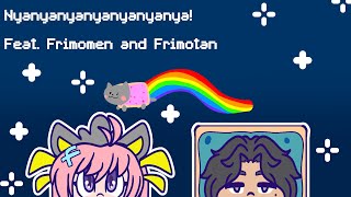 Nyanyanyanyanyanyanya!