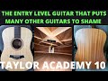 2023 taylor academy 10  the guitar that will blow your mind