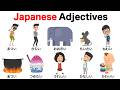 【Japanese Vocabulary】100+ Essential Adjectives In Japanese