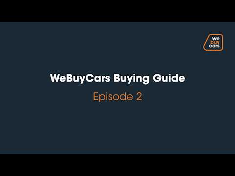 WeBuyCars Buying Guide | Episode 2