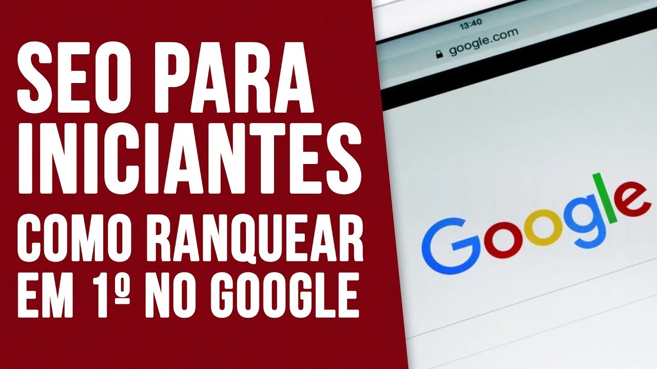 SEO Para Iniciantes: Como Ranquear Em 1º No Google Em 2019 - YouTube