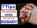 7 Tips for Getting the Most out of Rosary!