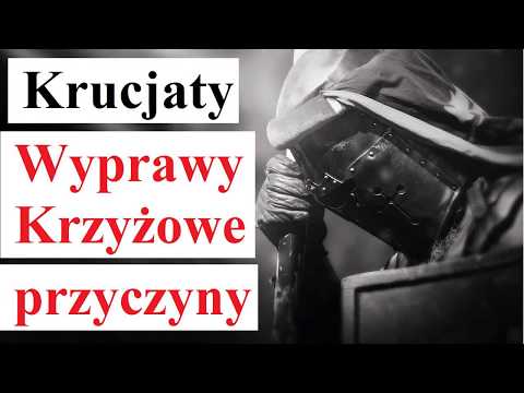 Wyprawy KRZYŻOWE - PRZYCZYNY