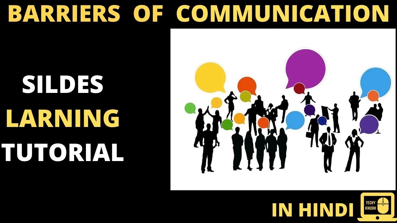 Barriers of Communication (in English and Hindi) Barriers of