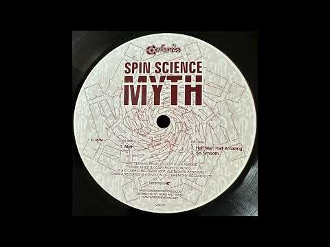 Spin Science — Spin Science – Myth (Original Mix)