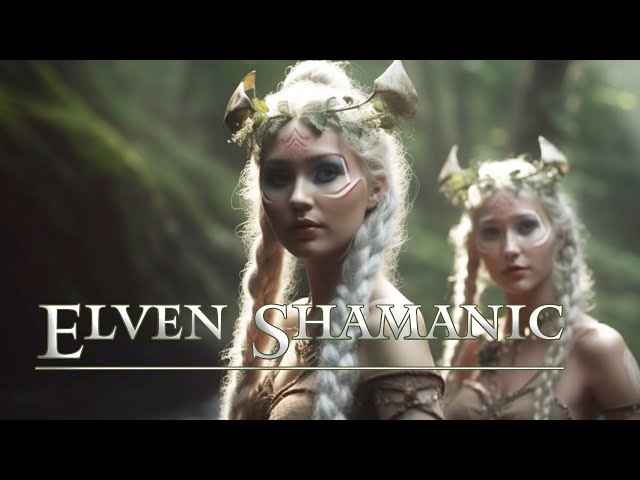 Elven Shamanic - Mystical Woods - Shamanic Drumming - Ethereal Tribal Sounds class=
