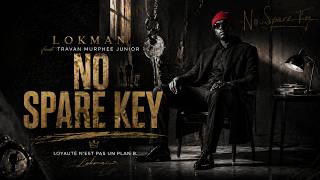 Lokman feat. Travan Murphee Junior – No Spare Key