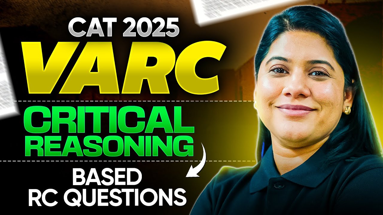 CAT 2025 VARC Critical Reasoning Based RC Questions | CAT 2025 ...